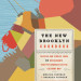 For the Locavore | The New Brooklyn Cookbook | William Morrow | $40 thumbnail