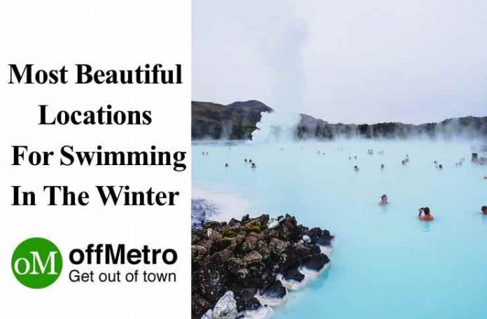 Beautiful Locations For Swimming In The Winter